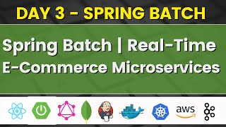 Session 3 - Spring Batch in Real-Time E-Commerce Project @JavaExpress