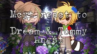 Mcyt reacts to Dream \u0026 Tommy