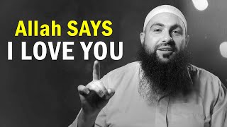 Allah SAYS, YOU ARE SPECIAL ( Life Changing )