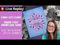 🟣LIVE REPLAY! Inky Snowflake Card | AmyR 2024 Holiday Card Series #21