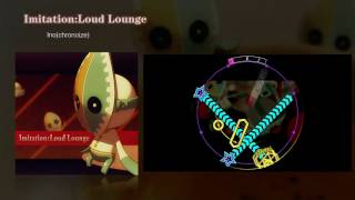 【maimai】Imitation:Loud Lounge（音源）