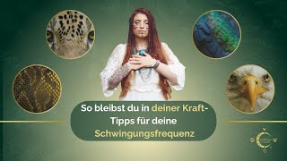 🌟 So bleibst du in deiner Kraft – Praktische Tipps für deine Schwingungsfrequenz 🌟