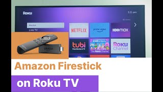 Using Amazon Firestick on Roku Smart TV | Step-by-Step Guide to maximise your streaming experience