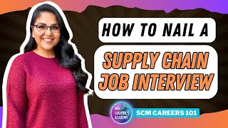 How to Nail Your Supply Chain Job Interview (SUPPLY CHAIN & LOGISTICS) + Supply Chain Resume Guide