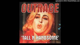 TALL 'N' HANDSOME (DEX \u0026 JONESEY CLUB MIX) / OUTRAGE