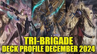 TRI-BRIGADE DECK PROFILE (DECEMBER 2024) YU-GI-OH!