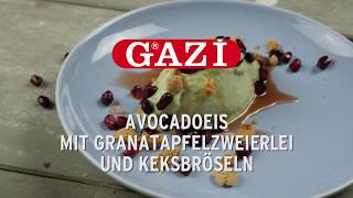 GAZİ „Avocadoeis mit Granatapfelzweierlei und Keksbröseln” I 2017