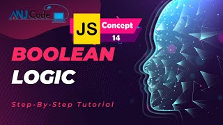 Boolean Logic Concept 14 | Learn JavaScript Programming Basics