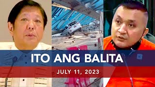 UNTV: Ito Ang Balita | July 11, 2023