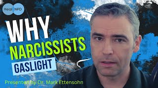 Why Narcissists Gaslight