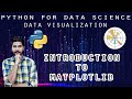 #1 Matplotlib Tutorial | Introduction to Matplotlib - Python | In-Depth Tutorial