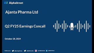 Ajanta Pharma Ltd Q2 FY2024-25 Earnings Conference Call