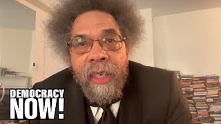 Too Radical for Harvard? Cornel West on Failed Fight for Tenure, Biden's First 50 Days & More