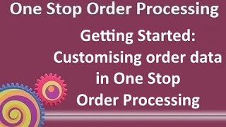Getting Started: Customising order data using views