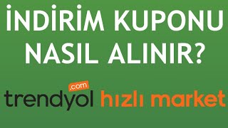 Trendyol Hızlı Market İndirim Kuponu Nasıl Alınır?