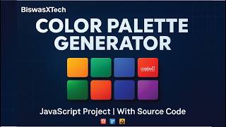 JavaScript Project: Build a Color Palette Generator | With Source Code