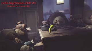 Little Nightmares #3 สาวงามบนเรือ