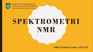 Spektrometri NMR (Pengenalan & Prinsip Kerja)