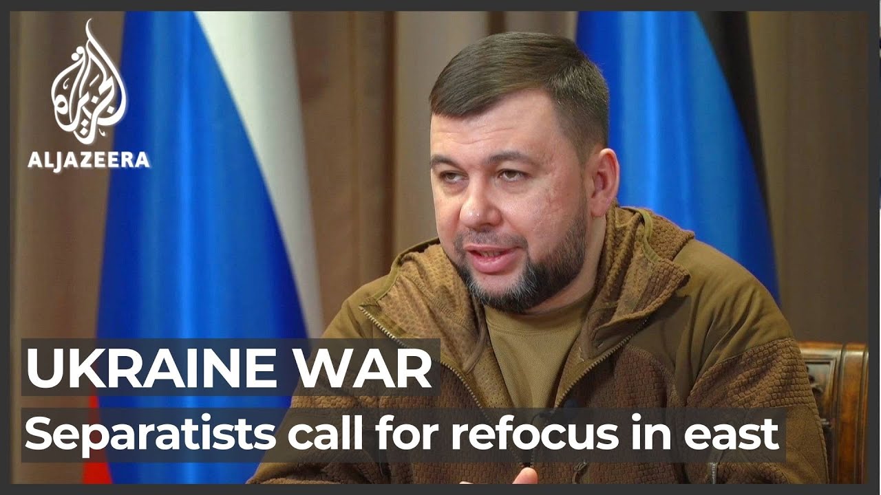 Ukraine: Russia-backed separatist leader calls for refocus in east