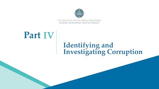 Countering the Threat of Internal Corruption: Part IV - Intelligence and Investigating Corruption