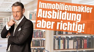 Immobilienmakler werden-Was ist bei einer Ausbildung wichtig?