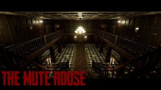 A Determined Sister | THE MUTE HOUSE | PC Gameplay | Let's Try