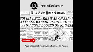 Ang pagpasok ng Unyong Sobyet sa Korea. #jericusdegamuz #kasaysayan #history