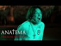 anatema official trailer 2024