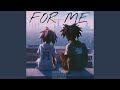 For me (feat. Ghivio)