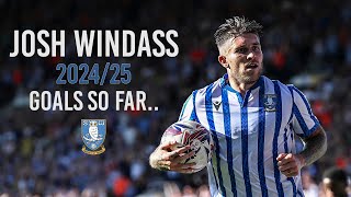 JOSH WINDASS: WATCH HIS 10 SWFC GOALS SO FAR THIS SEASON!