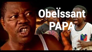 OBEISSANT PAPA  2 (Nollywood Extra)