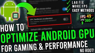 🔧 How To Optimize/Boost Android GPU For Gaming And Performance ✅ Speed Up Androi