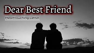 A Letter to My Best Friend I Please Share This Video to Your Best Friend I Best Life Story