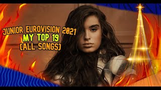 Junior Eurovision 2021 || My Top 19 (All Songs)