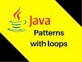 5.9 Java Tutorial Part 10.1 Patterns with loops | Lecture