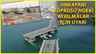 Unkapanı Köprüsü için Uzmanlardan Uyarı: Rapor Beklenmeli