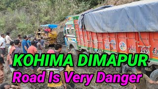 #Dimapur🤔 Kohima👍Road is Very Denger Condition Now🛣️ MMSPEED||