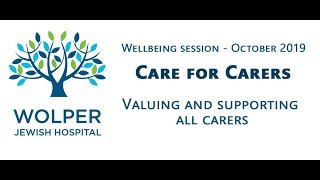 Wolper Wellbeing Care for Carers - October 2019