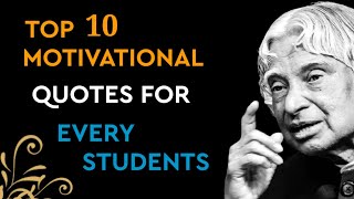 Top 10 Motivational Quotes for Students || Dr APJ Abdul Kalam Quotes || Whatsup Status Quotes