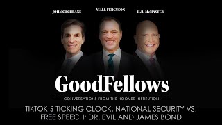 TikTok’s Ticking Clock: National Security vs. Free Speech; Dr. Evil and James Bond | GoodFellows