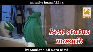 21 Ramzan | 😢 | Shahadat E Mola Ali a.s | 😢 | Whatsapp status | Masaib | by Shiane Ali tv