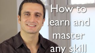 How to Learn and Master Any Skill - The Thought Gym