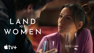 Land of Women —  Trailer | Apple TV+