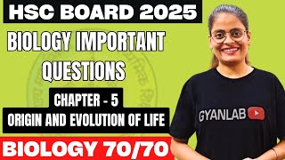 ✅ Biology IMP Questions 70/70 | Chp 5 - Origin and Evolution of Life | Gyanlab | Anjali Patel