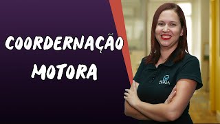 Coordenação Motora - Brasil Escola