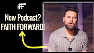 New Podcast ALERT - FAITH FORWARD! (Follow the Instagram)