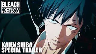 「BLEACH Rebirth of Souls」 Kaien Shiba Special Trailer