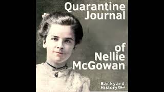 The Quarantine Journal of Nellie McGowan