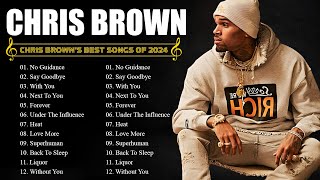Chris Brown Greatest Hits  Album 2024 || Chris Brown Best Songs Playlist 2024