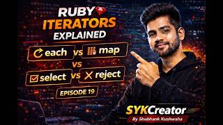 Ruby Iterators Explained 🔥 | each vs map vs select vs reject | Ruby Tutorial EP 19
